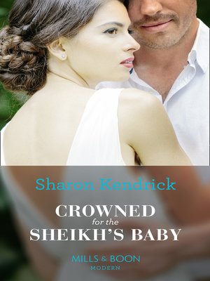 cover image of Crowned For the Sheikh's Baby